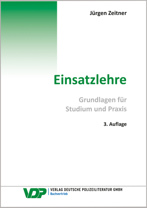 Einsatzlehre von Zeitner,  Jürgen