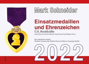 Einsatzmedaillen und Ehrenzeichen von Schneider,  Mark