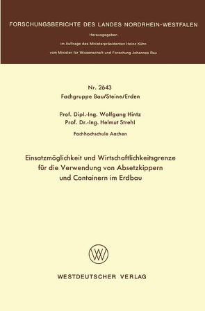 Einsatzmöglichkeit und Wirtschaftlichkeitsgrenze für die Verwendung von Absetzkippern und Containern im Erdbau von Hintz,  Wolfgang