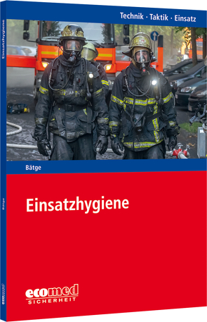 Einsatzhygiene von Bätge,  Marcus