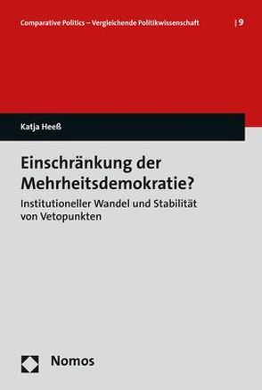 Einschränkung der Mehrheitsdemokratie? von Heeß,  Katja