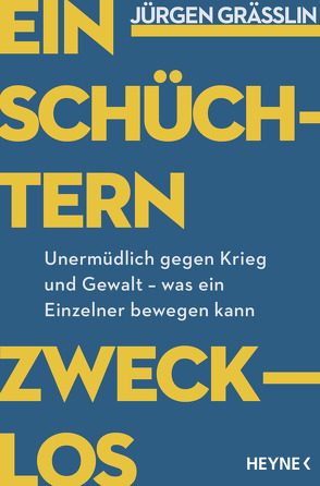 Einschüchtern zwecklos von Grässlin,  Jürgen