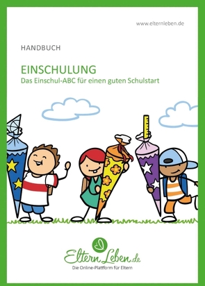 Einschulung – Handbuch von .,  ElternLeben.de