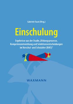 Einschulung von Faust,  Gabriele