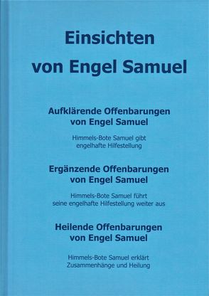 Einsichten von Engel Samuel von Ma'Maha und Engel Samuel