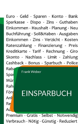 Einsparbuch von Weber,  Frank