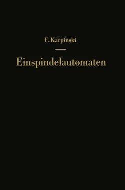 Einspindelautomaten von Karpinski,  F.