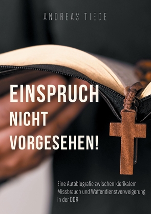 Einspruch nicht vorgesehen! von Tiede,  Andreas