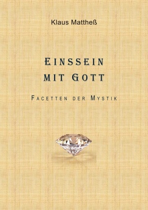 Einssein mit Gott von Mattheß,  Klaus
