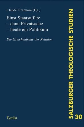 Einst Staatsaffäre – dann Privatsache – heute ein Politikum von Ozankom,  Claude