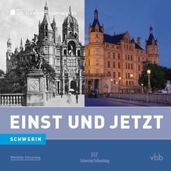 Einst und Jetzt – Schwerin (Band 49) von Bahra,  Hanne