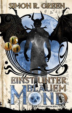 Einst unter Blauem Mond von Green,  Simon R.