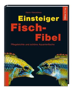 Einsteiger Fisch-Fibel von Hieronimus,  Harro