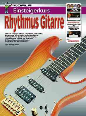 Einsteigerkurs Rhythmus Gitarre von Turner,  Gary