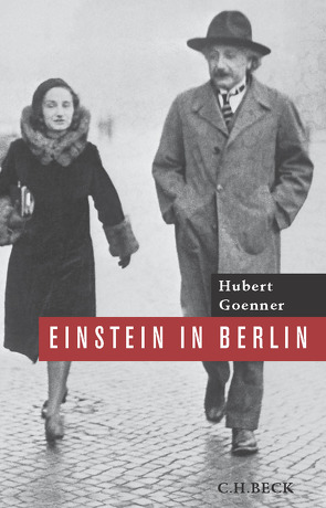 Einstein in Berlin von Goenner,  Hubert