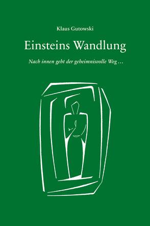 Einsteins Wandlung von Gutowski,  Klaus