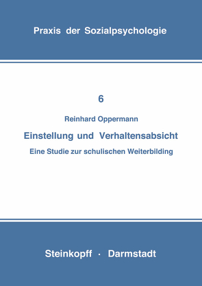 Einstellung und Verhaltensabsicht von Opper,  Reinhard