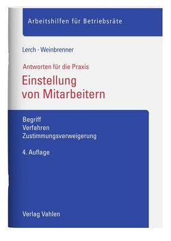 Einstellung von Mitarbeitern von Lerch,  Sascha, Weinbrenner,  Lars