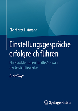 Einstellungsgespräche erfolgreich führen von Hofmann,  Eberhardt