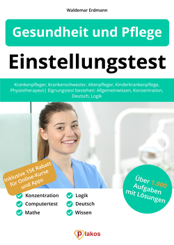 Einstellungstest Gesundheit und Pflege von Erdmann,  Waldemar