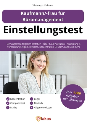 Einstellungstest Kaufmann / Kauffrau für Büromanagement von Erdmann,  Waldemar, Silbernagel,  Philipp