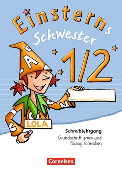 Einsterns Schwester – Erstlesen – Ausgabe 2008 – 1. Schuljahr von Bauer,  Roland, Maurach,  Jutta