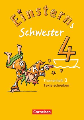 Einsterns Schwester – Sprache und Lesen – Ausgabe 2009 – 4. Schuljahr von Bauer,  Roland, Dreier-Kuzuhara,  Daniela, Maurach,  Jutta, Pfeifer,  Katrin