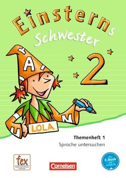 Einsterns Schwester – Sprache und Lesen – Ausgabe 2015 – 2. Schuljahr von Bauer,  Roland, Maurach,  Jutta