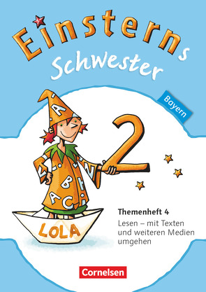 Einsterns Schwester – Sprache und Lesen – Bayern – 2. Jahrgangsstufe von Bauer,  Marion, Bauer,  Roland, Famulla,  Susanne, Leopold,  Karin, Maurach,  Jutta