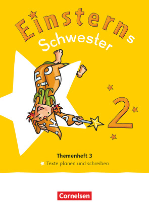 Einsterns Schwester – Sprache und Lesen – Neubearbeitung 2022 – 2. Schuljahr von Bauer,  Roland, Dreier-Kuzuhara,  Daniela, Maurach,  Jutta, Pfeifer,  Katrin, Schwaighofer,  Alexandra