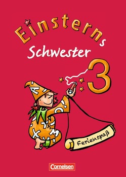 Einsterns Schwester – Sprache und Lesen – Zu allen Ausgaben – 3. Schuljahr von Bauer,  Roland, Lemke,  Liane, Maurach,  Jutta, Zauleck,  Franz