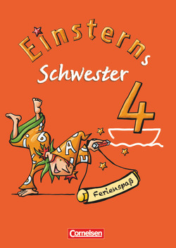 Einsterns Schwester – Sprache und Lesen – Zu allen Ausgaben – 4. Schuljahr von Bauer,  Roland, Lemke,  Liane, Maurach,  Jutta, Zauleck,  Franz