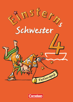 Einsterns Schwester – Sprache und Lesen – Zu allen Ausgaben – 4. Schuljahr von Bauer,  Roland, Lemke,  Liane, Maurach,  Jutta, Zauleck,  Franz