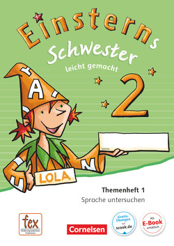 Einsterns Schwester – Sprache und Lesen – Zu Ausgabe 2015 und Ausgabe 2022 – 2. Schuljahr von Bauer,  Roland, Maurach,  Jutta