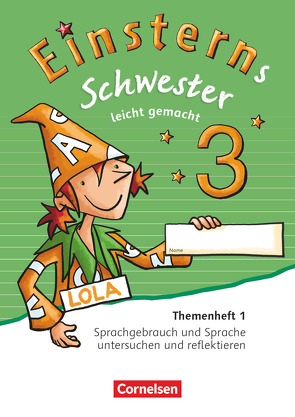 Einsterns Schwester – Sprache und Lesen – Zu Ausgabe 2015 und Ausgabe 2022 – 3. Schuljahr von Bauer,  Roland, Maurach,  Jutta