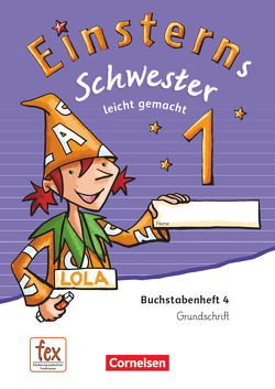 Einsterns Schwester – Zu Ausgabe 2015 und Ausgabe 2021 – 1. Schuljahr von Bauer,  Roland, Maurach,  Jutta