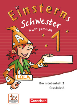 Einsterns Schwester – Zu Ausgabe 2015 und Ausgabe 2021 – 1. Schuljahr von Bauer,  Roland, Maurach,  Jutta