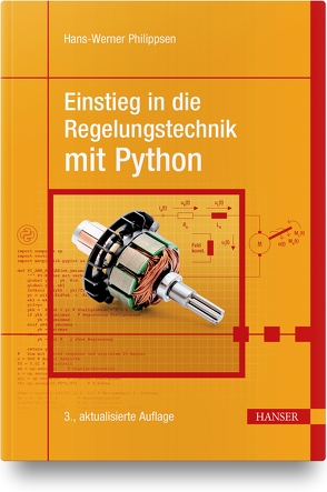 Einstieg in die Regelungstechnik mit Python von Philippsen,  Hans-Werner