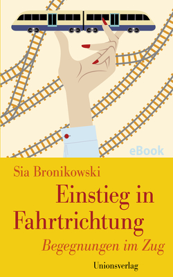 Einstieg in Fahrtrichtung von Bronikowski,  Sia Einstieg in Fahrtrichtung von Bronikowski,  Sia
