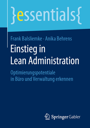 Einstieg in Lean Administration von Balsliemke,  Frank, Behrens,  Anika