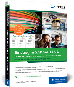 Einstieg in SAP S/4HANA von Drumm,  Christian, Scheuermann,  Bernd, Weidner,  Stefan