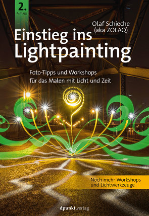 Einstieg ins Lightpainting von Schieche,  Olaf