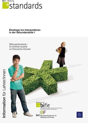 Einstiege ins Interpretieren in der Sekundarstufe I von bifie