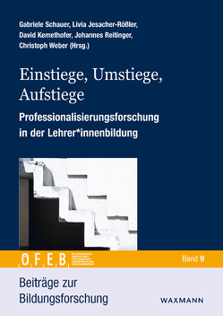 Einstiege, Umstiege, Aufstiege von Altrichter,  Herbert, Auferbauer,  Martin, Bach,  Andreas, Beer,  Gabriele, Beer,  Rudolf, Berger,  Fred, Bisanz,  Andrea, Boxhofer,  Emmerich, Brinkmann,  Malte, Bruch,  Sabine, Busch,  Karin, Carmignola,  Matteo, Cramer,  Colin, Ebenberger,  Astrid, Eder,  Ferdinand, Fahrenwald,  Claudia, Frey,  Anne, Gamsjäger,  Manuela, Hagenauer,  Gerda, Himmelsbach,  Michael, Huber,  Matthias, Hyry-Beihammer,  Eeva Kaisa, Jesacher-Rössler,  Livia, Kabbani,  Mohamed Bassam, Katschnig,  Tamara, Kemethofer,  David, Kraler,  Christian, Krammer,  Georg, Lenz,  Sonja, Lüftenegger,  Marko, Martinek,  Daniela, Mayr,  Johannes, Mühlbacher,  Franziska, Müller,  Matthias, Müller,  Norina, Nausner,  Ernst, Pflanzl,  Barbara, Pichler,  Silvia, Potzmader,  Sylvia, Prenzel,  Manfred, Prorok,  Judith, Proyer,  Michelle, Rabinow,  Paul, Reitinger,  Johannes, Rödel,  Severin Sales, Roßnagl,  Susanne, Schauer,  Gabriele, Schratz,  Michael, Schreiner,  Claudia, Wanitschek,  Isabel, Weber,  Christoph