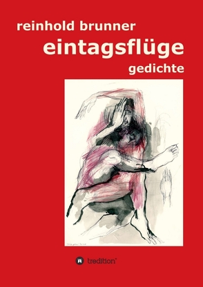 eintagsflüge von Brunner,  Reinhold, Wagner,  Judith