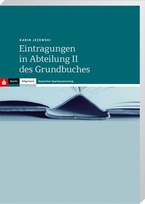 Eintragungen in Abteilung II des Grundbuches von Jezewski,  Karin