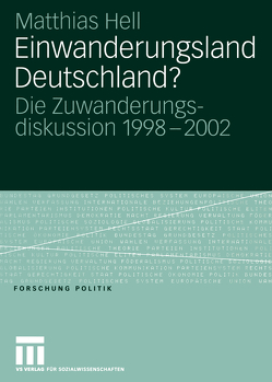 Einwanderungsland Deutschland? von Hell,  Matthias