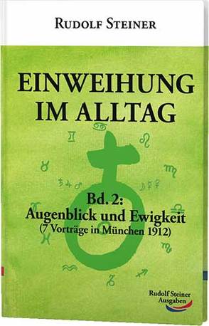 Einweihung im Alltag / Einweihung im Alltag von Steiner,  Rudolf