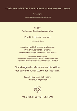 Einwirkungen der Menschen auf die Wälder der borealen kühlen Zonen der Alten Welt von Hesmer,  Herbert