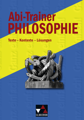 Einzelbände Ethik/Philosophie / Abi-Trainer Philosophie von Reuber,  Rudolf